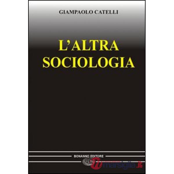 Altra sociologia (L')