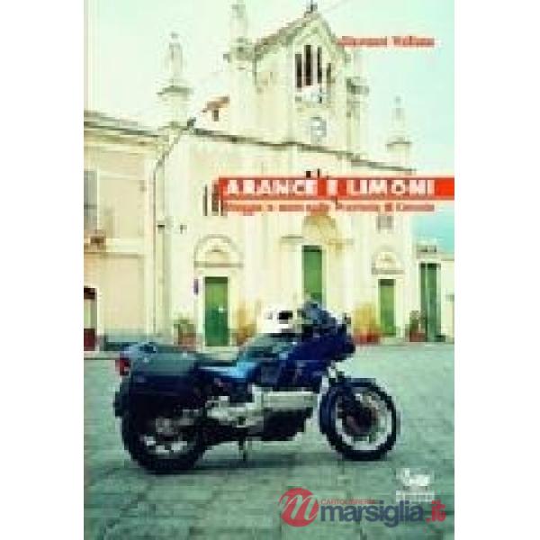 Arance e limoni. Viaggio in moto nella provincia di Catania