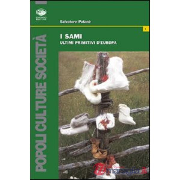 Sami. Ultimi primitivi d'Europa (I)