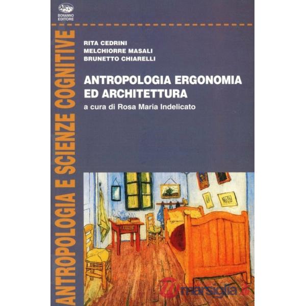 Antropologia, ergonomia ed architettura