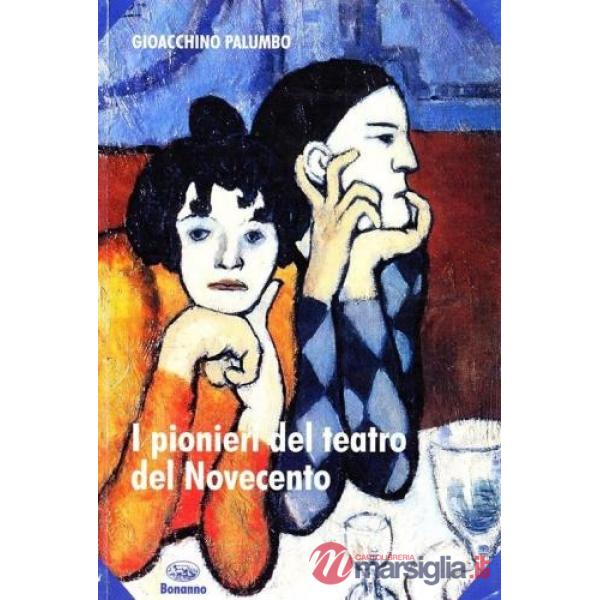 Pionieri del teatro del Novecento. Stanislavskij, Mejerchol'd, Artaud, Grotowski (I)