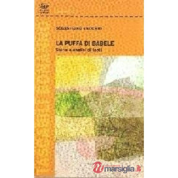 Puffa di Babele. Storie e analisi di testi (La)
