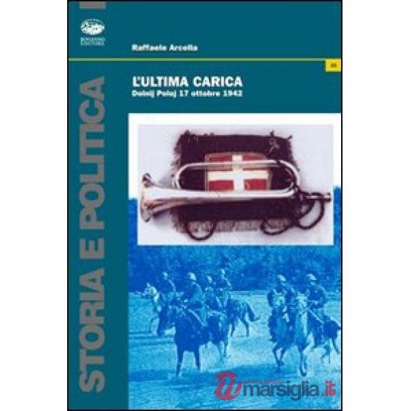Ultima carica. Dolnij Poloj (17 ottobre 1942) (L')