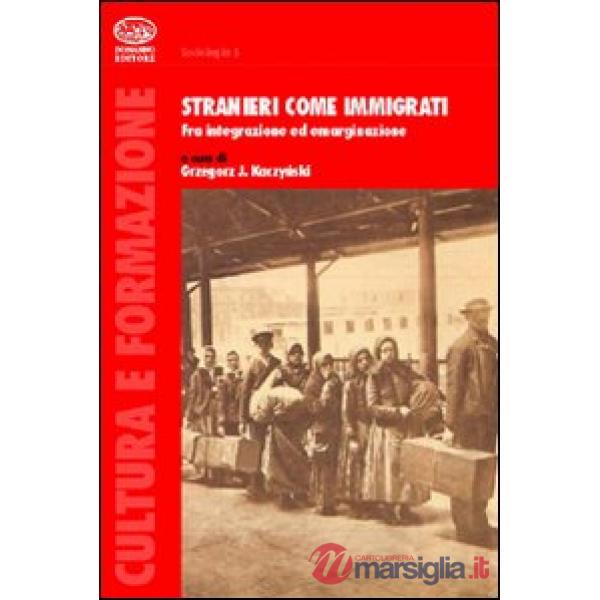 Stranieri come immigrati