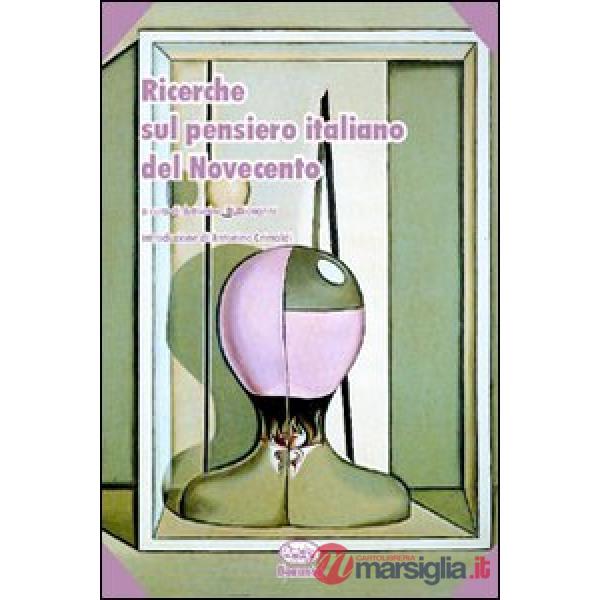Ricerche sul pensiero italiano del Novecento