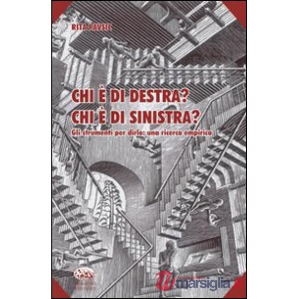 Chi è di destra? Chi è di sinistra? Gli strumenti per dirlo. Una ricerca empirica