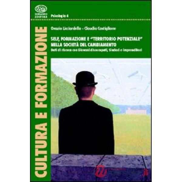 Self, formazione e «territorio potenziale» nella società del cambiamento. Dati d