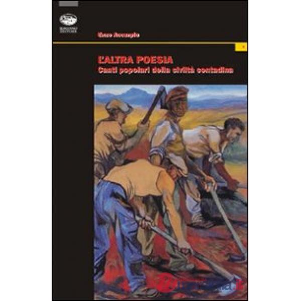 Altra poesia. Canti popolari dell'agro netino (L')