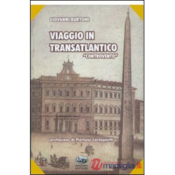 Viaggio in transatlantico «controvento»