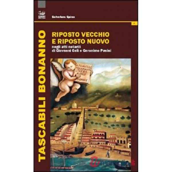 Riposto vecchio e Riposto nuovo negli atti notarili di Giovanni Cali e Geronimo 
