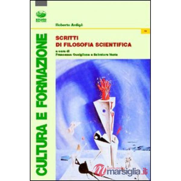 Scritti di filosofia scientifica