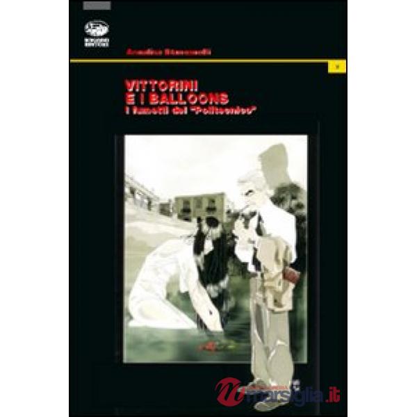 Vittorini e i balloons. I fumetti del «Politecnico»