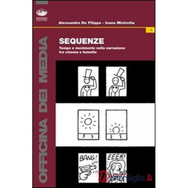 Sequenze. Tempo e movimento nella narrazione tra cinema e fumetto