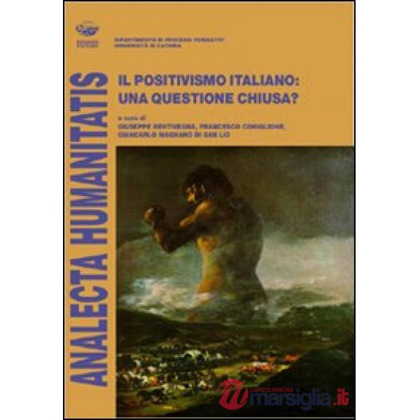 Positivismo italiano: una questione chiusa? (Il)