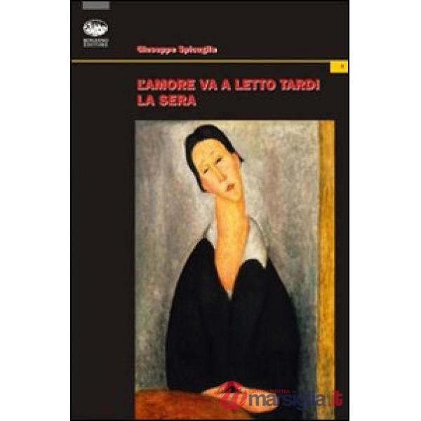 Amore va a letto tardi la sera (L')