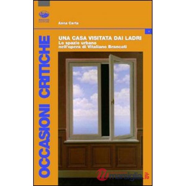 Casa visitata dai ladri. Lo spazio urbano nell'opera di Vitaliano Brancati (Una)
