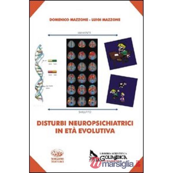 Disturbi neuropsichiatrici in età evolutiva