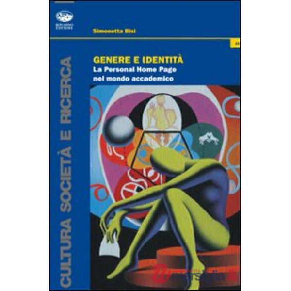 Genere e identità. La personal home page nel mondo accademico