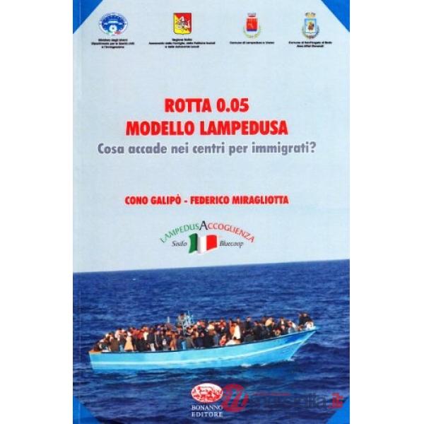 Rotta 0.05 modello Lampedusa. Cosa accade nei centri per immigrati?