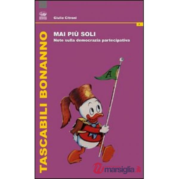 Mai più soli! Note sulla democrazia partecipativa