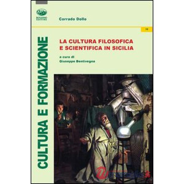 Cultura filosofica e scientifica in Sicilia (La)