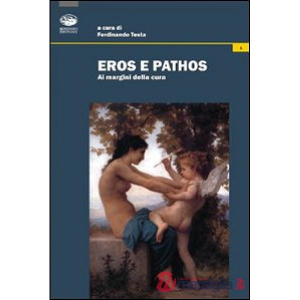 Eros e pathos. Ai margini della cura