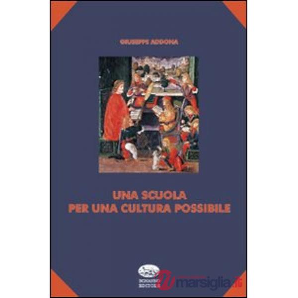 Scuola per una cultura possibile (Una)