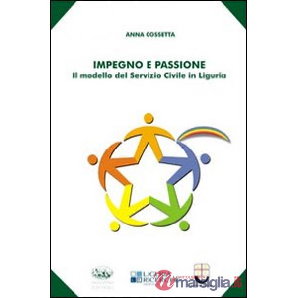 Impegno e passione. Il modello del servizio civile in Liguria