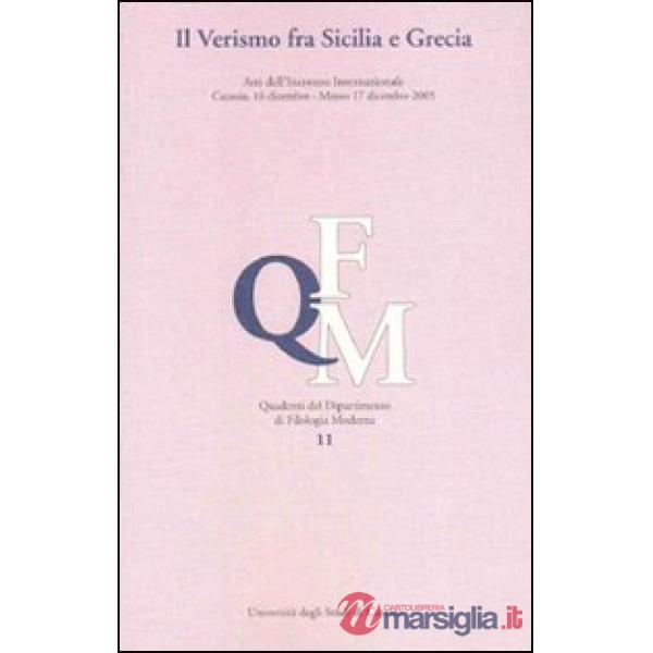 Verismo fra Sicilia e Grecia (Il)