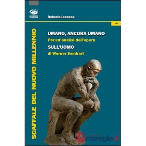 Umano, ancora umano. Per un'analisi dell'opera «Sull'uomo» di Werner Sombart