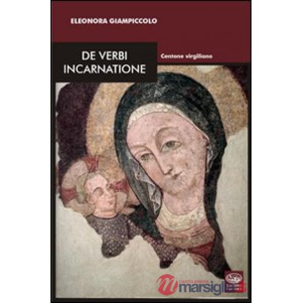 De verbi incarnatione. Centone virgiliano
