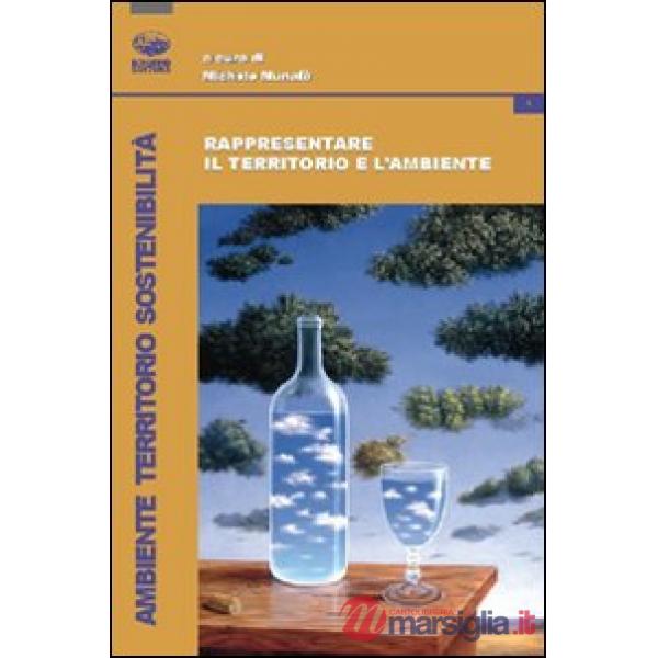 Rappresentare il territorio e l'ambiente