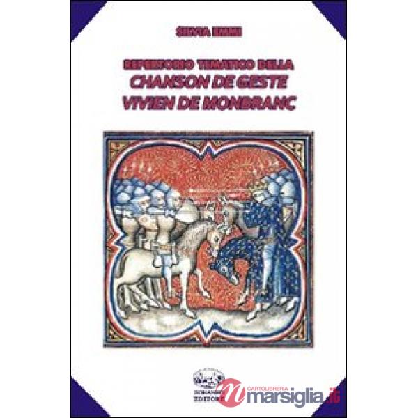 Repertorio tematico della chanson de geste Vivien de Monbranc