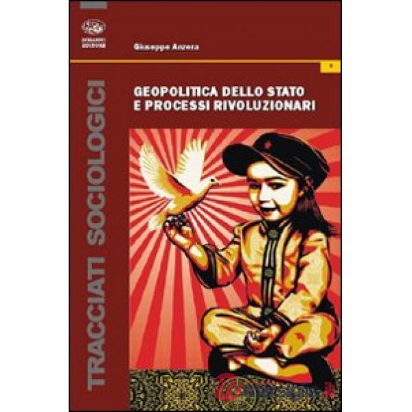 Geopolitica dello stato e processi rivoluzionari
