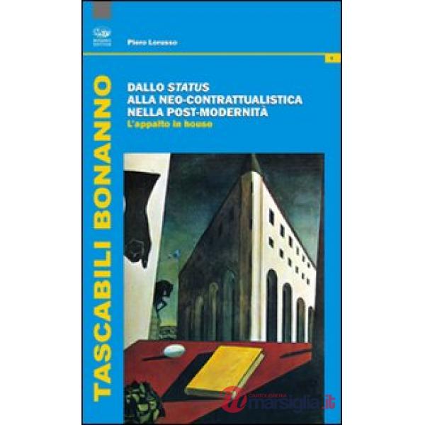 Dallo Status alla neo-contrattualistica nella post-modernità. L'appalto in house
