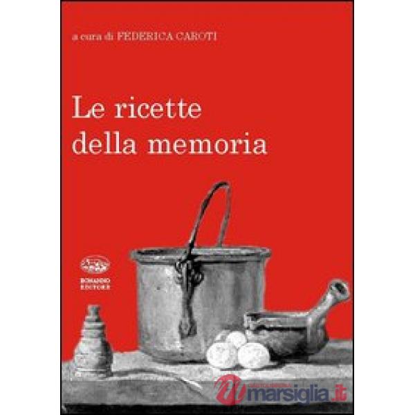 Ricette della memoria (Le)