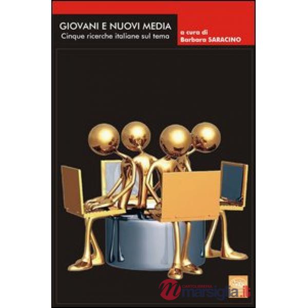 Giovani e nuovi media. Cinque ricerche italiane sul tema