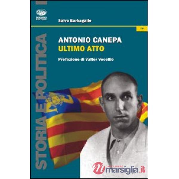 Antonio Canepa. Ultimo atto