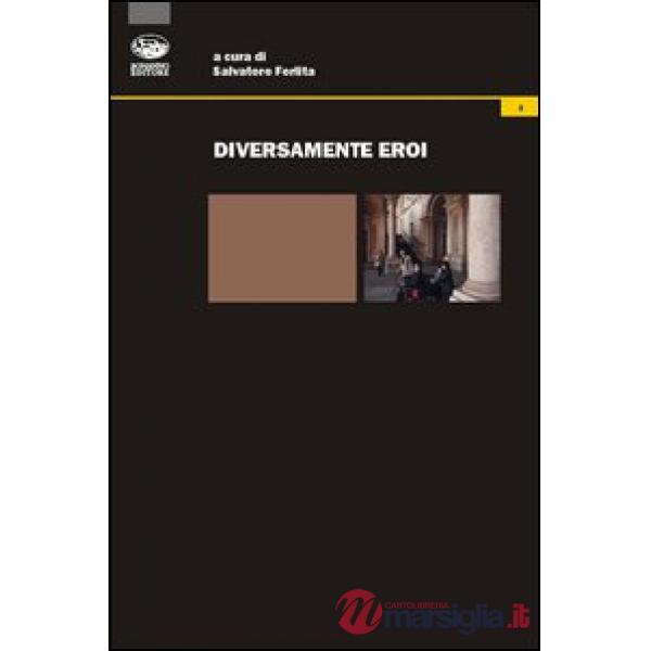 Diversamente eroi