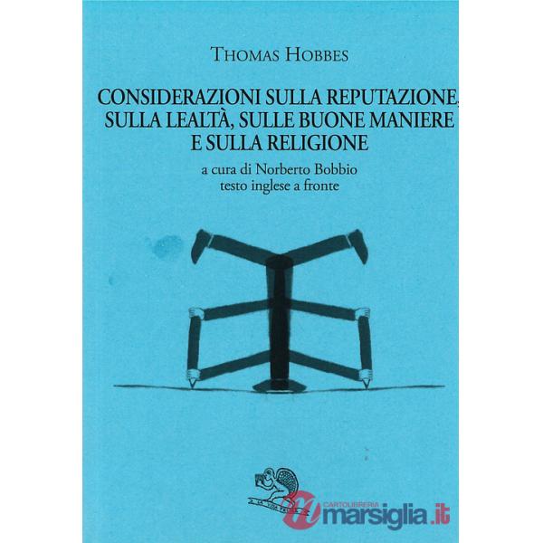 Considerazioni sulla reputazione, sulla lealtà, sulle buone maniere e sulla religione