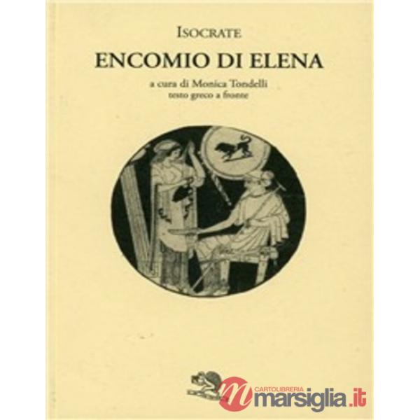 Encomio di Elena. Testo greco a fronte