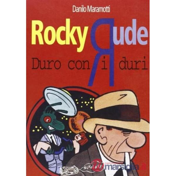 Rocky Rude. Duro con i duri