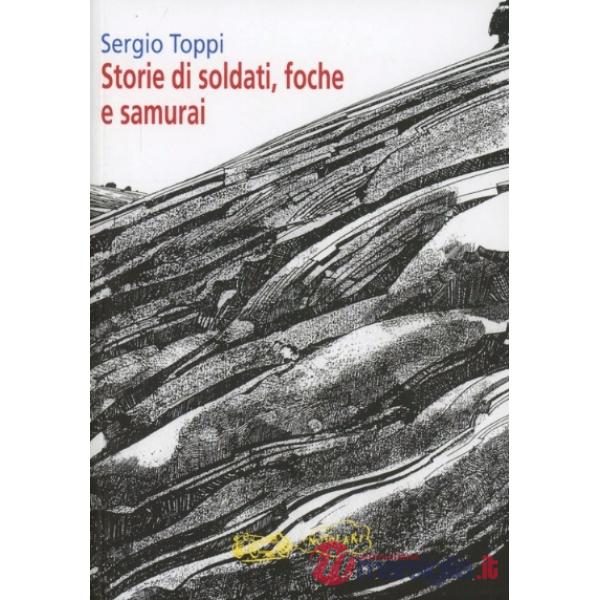 Storie di soldati, foche e samurai