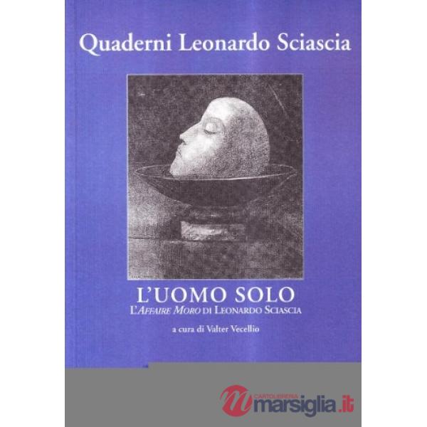 Uomo solo: l'affaire Moro di Leonardo Sascia (L')