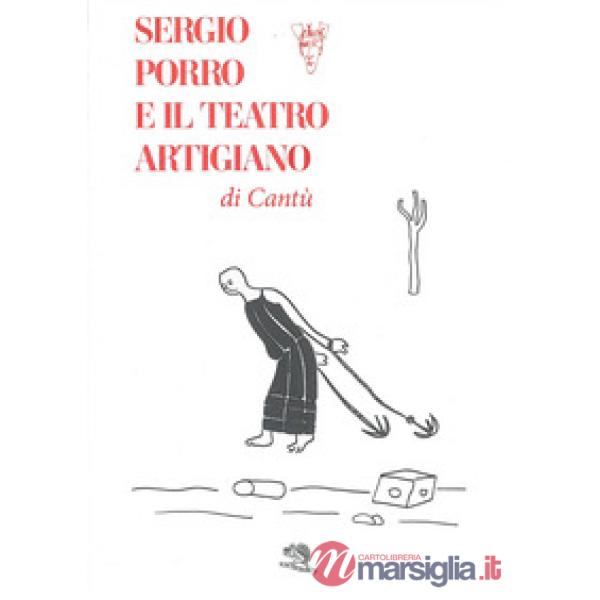 Sergio Porro e il teatro artigiano di Cantù