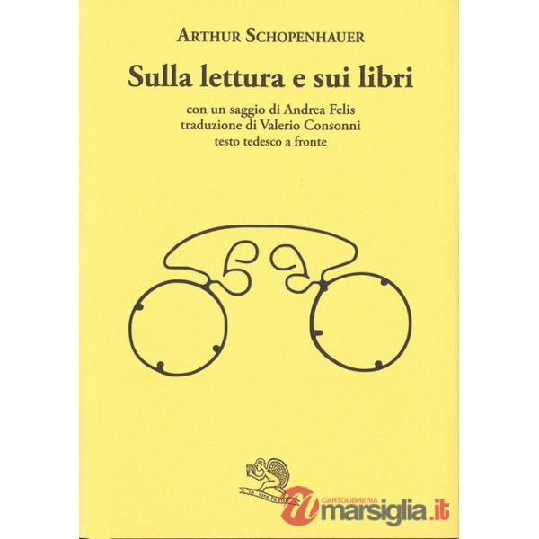 Sulla lettura e sui libri. Testo tedesco a fronte