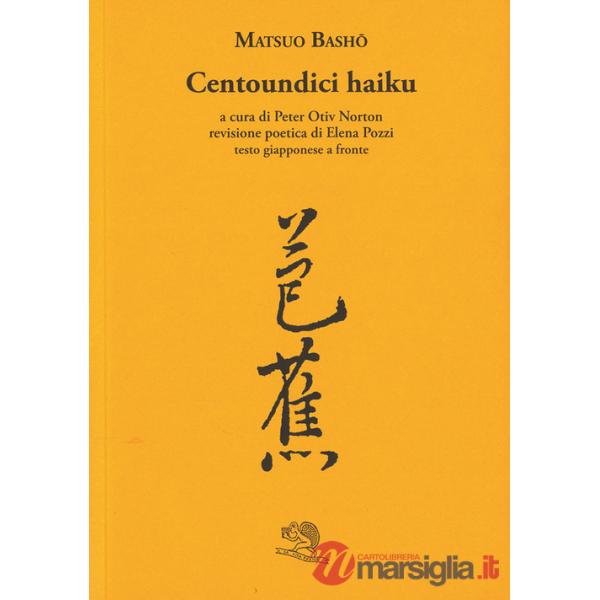 Centoundici haiku. Testo giapponese a fronte