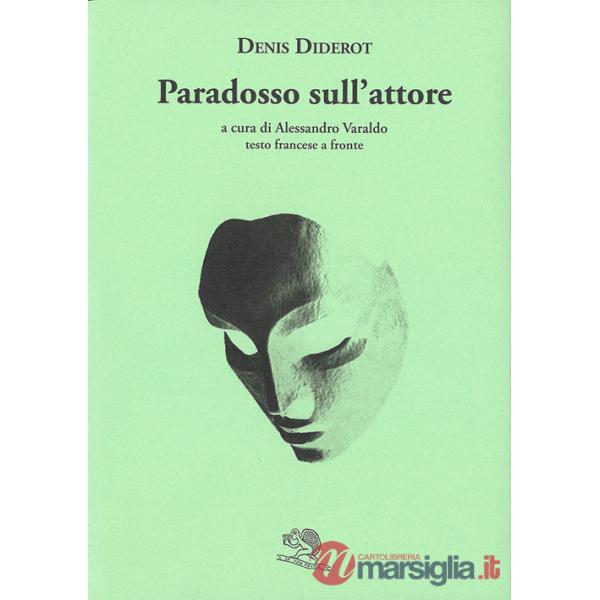 Paradosso sull'attore. Testo francese a fronte