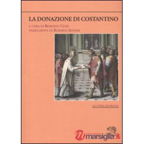 Donazione di Costantino. Testo latino a fronte (La)