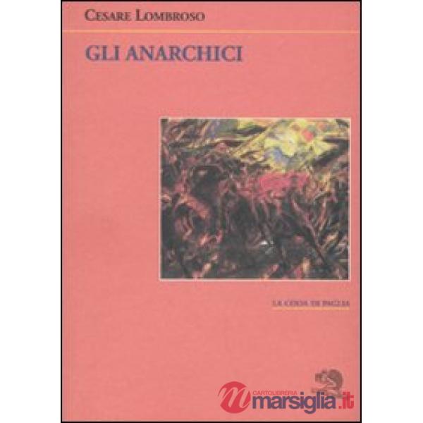 Anarchici (Gli)